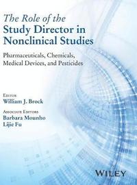 bokomslag The Role of the Study Director in Nonclinical Studies