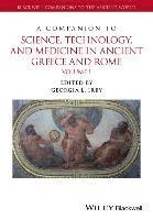 bokomslag A Companion to Science, Technology, and Medicine in Ancient Greece and Rome, 2 Volume Set