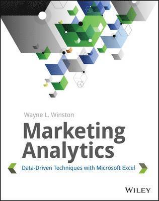 Marketing Analytics: Data-Driven Techniques with Microsoft Excel 1