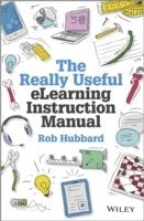 bokomslag The Really Useful eLearning Instruction Manual