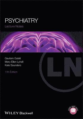 Gautam Gulati, Mary-Ellen Lynall, Kate E. A. Saunders - Psychiatry, Häftad