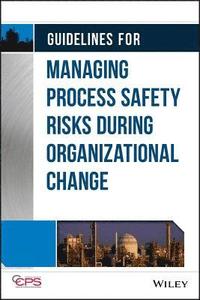 bokomslag Guidelines for Managing Process Safety Risks During Organizational Change