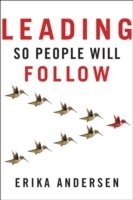 Leading So People Will Follow 1