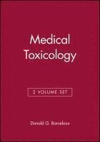Medical Toxicology, 2 Volume Set