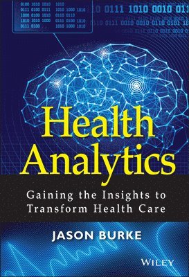 Jason Burke - Health Analytics, Inbunden