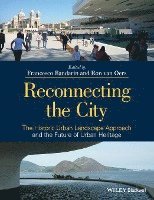 bokomslag Reconnecting the City