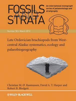 Christian M. O. Rasmussen, David A. T. Harper, Robert B. Blodgett - Late Ordovician Brachiopods from West-Central Alaska, Häftad
