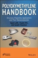 Sigrid Lüftl, Visakh P. M., Sarath Chandran - Polyoxymethylene Handbook, Inbunden