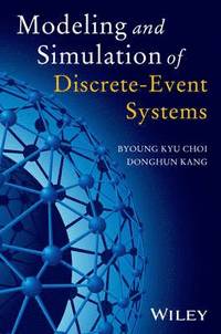 bokomslag Modeling and Simulation of Discrete Event Systems