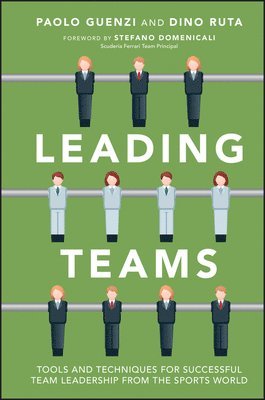 Paolo Guenzi, Dino Ruta - Leading Teams, Inbunden