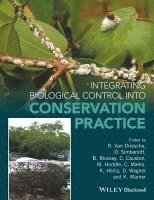 bokomslag Integrating Biological Control into Conservation Practice