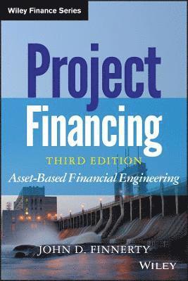 John D. Finnerty - Project Financing, Inbunden