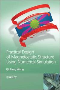 bokomslag Practical Design of Magnetostatic Structure Using Numerical Simulation