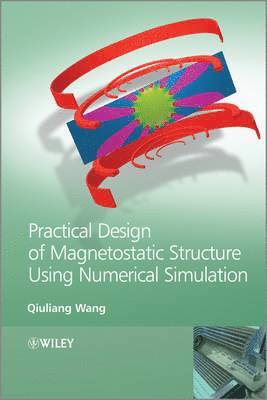 Practical Design of Magnetostatic Structure Using Numerical Simulation 1