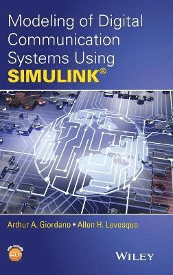 bokomslag Modeling of Digital Communication Systems Using SIMULINK
