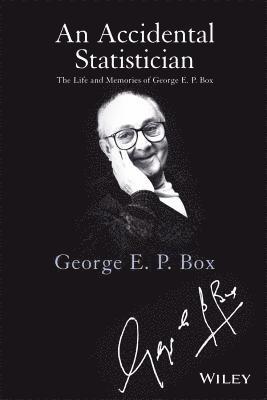 George E. P. Box - Accidental Statistician, Inbunden