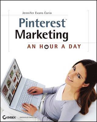 bokomslag Pinterest Marketing: An Hour a Day
