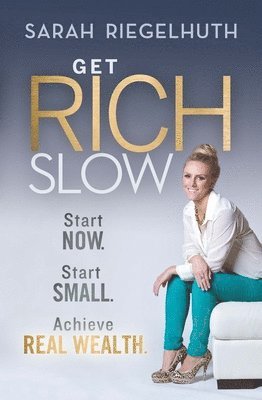 Get Rich Slow 1