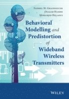 bokomslag Behavioral Modeling and Predistortion of Wideband Wireless Transmitters