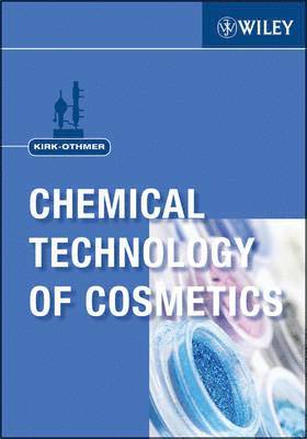 bokomslag Kirk-Othmer Chemical Technology of Cosmetics