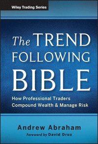 bokomslag The Trend Following Bible