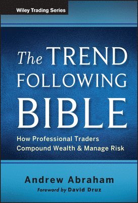 The Trend Following Bible 1