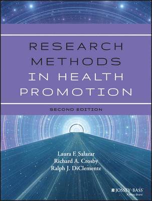 Laura F. Salazar, Richard Crosby, Ralph J. DiClemente, Laura F Salazar, Ralph J Diclemente - Research Methods in Health Promotion, Häftad