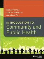 Manoj Sharma, Paul W. Branscum, Ashutosh Atri - Introduction to Community and Public Health, Häftad