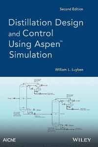bokomslag Distillation Design and Control Using Aspen Simulation