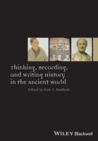 bokomslag Thinking, Recording, and Writing History in the Ancient World
