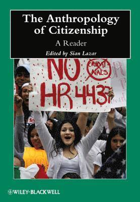 Sian Lazar - Anthropology of Citizenship, Inbunden