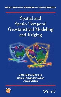 Spatial and Spatio-Temporal Geostatistical Modeling and Kriging 1