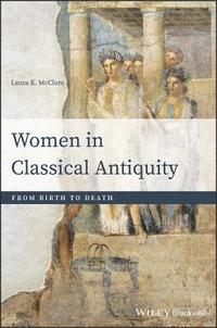 bokomslag Women in Classical Antiquity