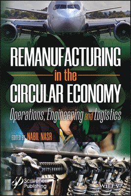 Remanufacturing in the Circular Economy 1