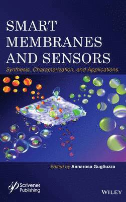 Annarosa Gugliuzza - Smart Membranes and Sensors, Inbunden