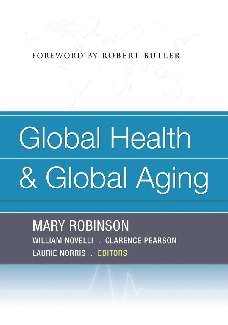 Global Health and Global Aging 1