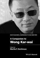 Martha P. Nochimson - Companion to Wong Kar-wai, Inbunden