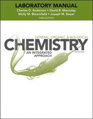Laboratory Experiments to Accompany General, Organic and Biological Chemistry 1