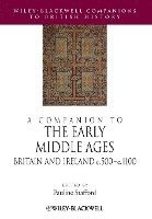 A Companion to the Early Middle Ages 1