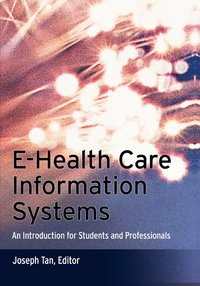 bokomslag E-Health Care Information Systems