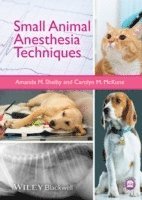 bokomslag Small Animal Anesthesia Techniques