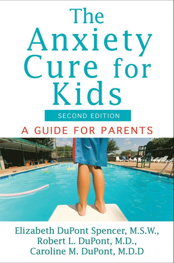 The Anxiety Cure for Kids 1