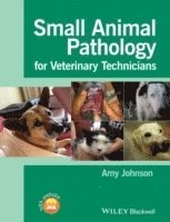 bokomslag Small Animal Pathology for Veterinary Technicians