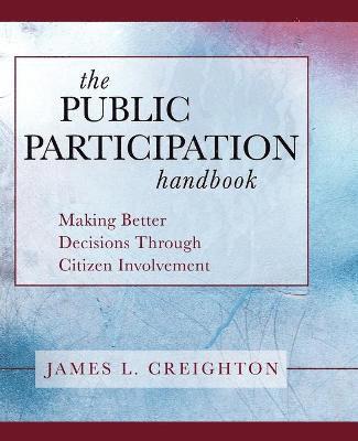 James L. Creighton, California) Creighton, James L. (Palo Alto, Creighton, James L Creighton - Public Participation Handbook, Häftad