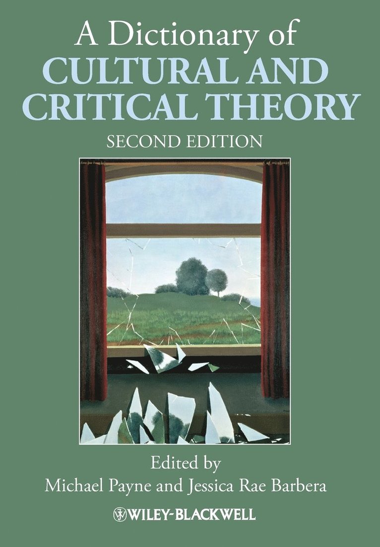Payne, Michael Payne, Jessica Rae Barbera - Dictionary of Cultural and Critical Theory, Häftad