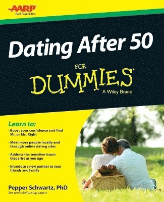 Pepper Schwartz - Dating After 50 For Dummies, Häftad
