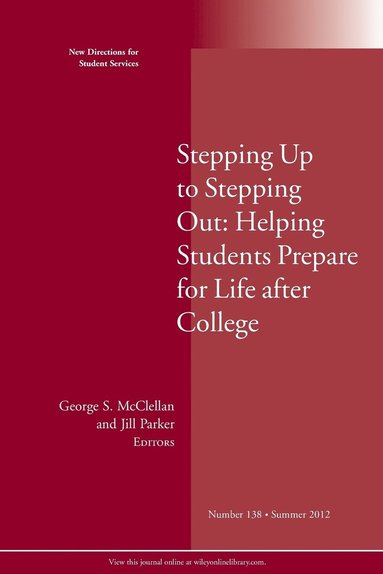 bokomslag Stepping Up to Stepping Out: Helping Students Prepare for Life After College