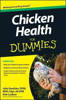 Chicken Health For Dummies 1
