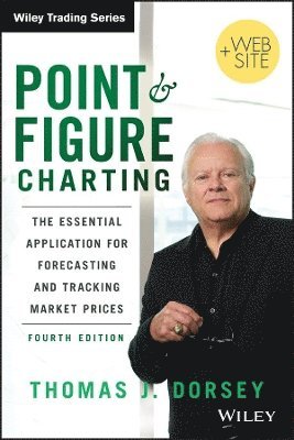 Thomas J. Dorsey - Point and Figure Charting, Inbunden