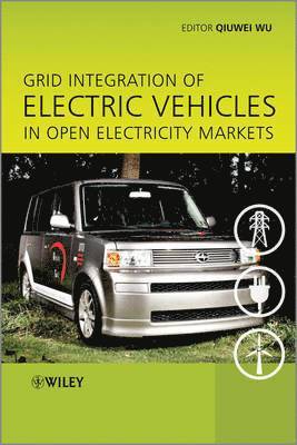 Grid Integration of Electric Vehicles in Open Electricity Markets 1